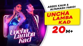 Ucha Lamba Kad | Asees Kaur |Altamash Faridi |Rashmi Virag |Latest Punjabi Songs 2021 |Katrina Kaif