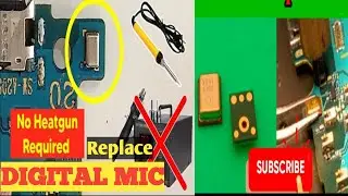 All Digital Mic Replacement | New Trick Remove Digital Mic Without smd machine