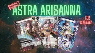 Astra Arisanna can be cheap? + CSR Giveaway I Grand Archive TCG