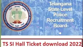 How To Download TS  SI Hall Ticket 2022