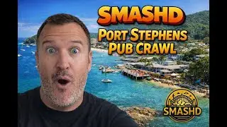 SMASHD: Port Stephens Pub Crawl | Coastal Views, Classic Aussie Clubs & Seaside Stops