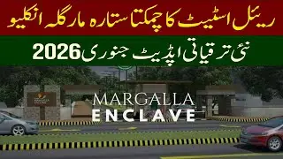 Margalla Enclave Latest Development Update January 2026 Cheapest Plot For Sale Invest Today