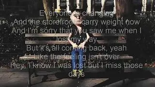 Bleachers - I Miss Those Days - Lyrics
