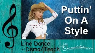 Puttin' On A Style - Line Dance