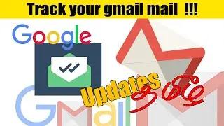 Track your gmail mail|Tamil