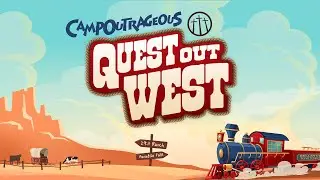 CampOutrageous - Bellevue's Vacation Bible School | Day 1