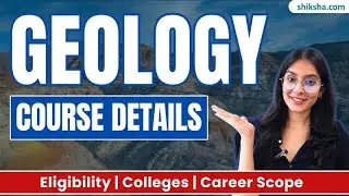 What is Geology? | Course Details, Colleges & Career Scope #geology