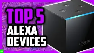 Best Alexa Compatible Devices in 2020