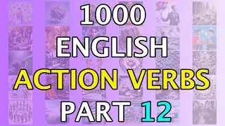 1000 ACTION VERBS AND THEIR MEANING 12 ( English geek )