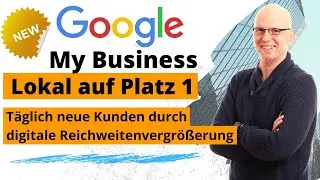 Google My Business durch digitale Reichweitenvergr&ouml;&szlig;erung lokal auf Platz 1 bei Google