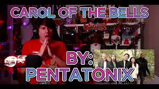 ЭТА АРАНЖИРОВКА — ЭТО ВСЁ!!!!!!!!!! Слепая реакция на Pentatonix — Carol Of The Bells
