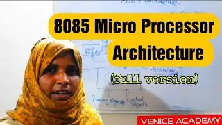 8085 microprocessor introduction and Architecture #VeniceAcademy