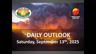 Great Basin Fire Potential Briefing:  September 13, 2025
