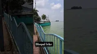 Bhopal bada talab 💓✨️💫 | mini vlog &hearts;️ #funny #vlog