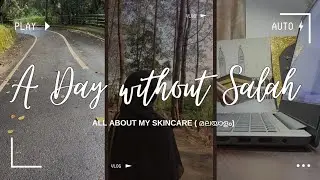 Malayalam Muslimah Vlog | Skincare Routine | Duas, Qur’an & Islamic Motivation