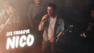 Les Froggys - Nico (Clip Officiel)