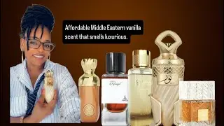 Affordable Middle Eastern vanilla scent that smells Expensive!.