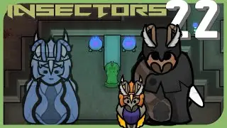 Part 22: Insectors [RimWorld]
