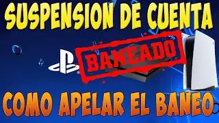 How to know the status of a PlayStation account that has been suspended or banned and how to appeal
