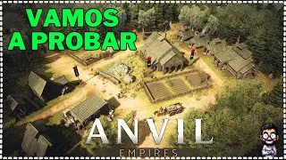 Vamos a Probar ANVIL EMPIRES el MMO de ESTRATEGIA que Promete ROMPERLO