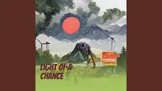 Light Of A Chance
