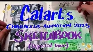 CalArts Character Animation Sketchbook 2025 (rejected :,,,,3)
