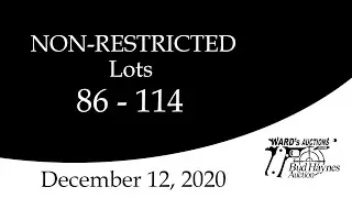Ward's & Bud Haynes Firearms Auction Dec. 12th, 2020 Non-Restricted lot preview group lots 85 - 114