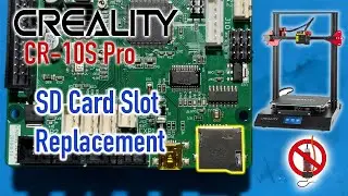 Creality CR-10S Pro SD Card Slot Replacement / Repair