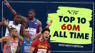 THE ULTIMATE Top 10 60m Of All Time (2025 Edition + BONUS)