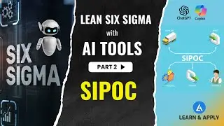 SIPOC Made Easy with ChatGPT & Copilot