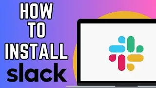 Как установить Slack на Mac (2025)