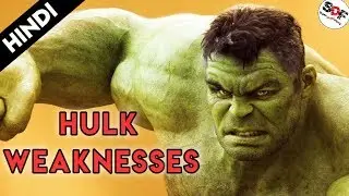 Top 5 Weaknesses of Incredible Hulk | 5 Hulk Weakness | Wolverine | Hulk | Explained in Hindi