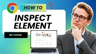 How to Inspect Element on Google Chrome (Updated 2026)