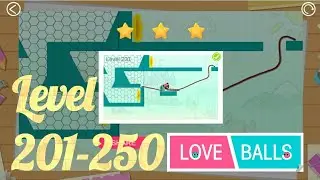 Love Balls Level 201 to 250 Solution | 3 Star | Gameplay