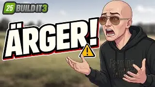 ÄRGER vom Bürgermeister | LS25 Build It 3 #48