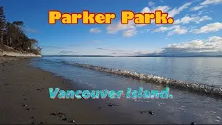 Walking with Bruce. Episode 425. A winter Beach walk to Parker Park on Vancouver Island.