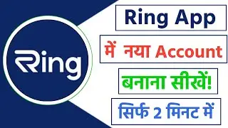 Ring app me account kaise banaye | how to create account in ring app | ring account kaise banaye