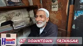 Kashmir Headlines, Arshid Mir) 60 Year old Tailor Shop at Mehrajgunjh Srinagar