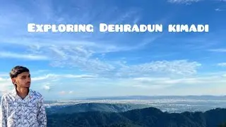 Exploreing Dehradun Dehradun Vlog❤️