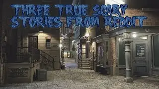3 True Scary Stories From Reddit (Vol. 70)