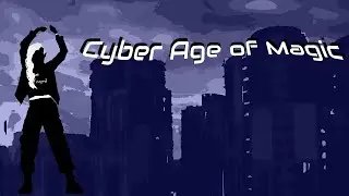 Dinners and a Drunk Pi&ntilde;ata | Cyber Age of Magic | Episode 2