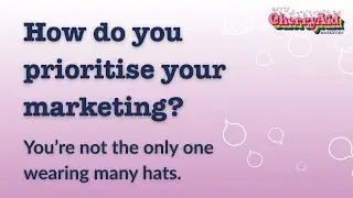 Wearing all the hats in marketing. How to prioritise, stay focused, and grow with a small team