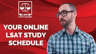 LSAT Prep Class: Your Online LSAT Study Schedule