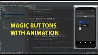 Create Magic Buttons in Android Studio With Animations