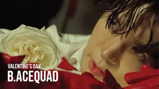 B.ACEQUAD with Billy Patchanon (Valentine's day)