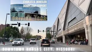 Driving Tour - Wheeler Airport From Downtown Kansas City, MO!