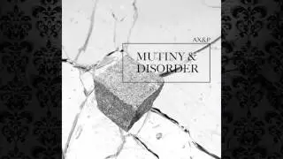 AX&P (Adam X & Perc) - Disorder (Original Mix) [AX&P]