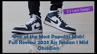 Не пропустите! Самые популярные Jordan 1 Mid, которые вам обязательно стоит купить! AJ1 Obsidian. Полный обзор и замена шнурков.