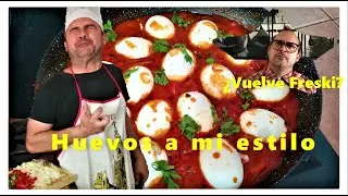 Huevos a mi manera🥚 ¿vuelve Freski?🤓