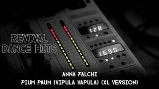 Anna Falchi - Pium Paum (Vipula Vapula) (XL Version) [HQ]